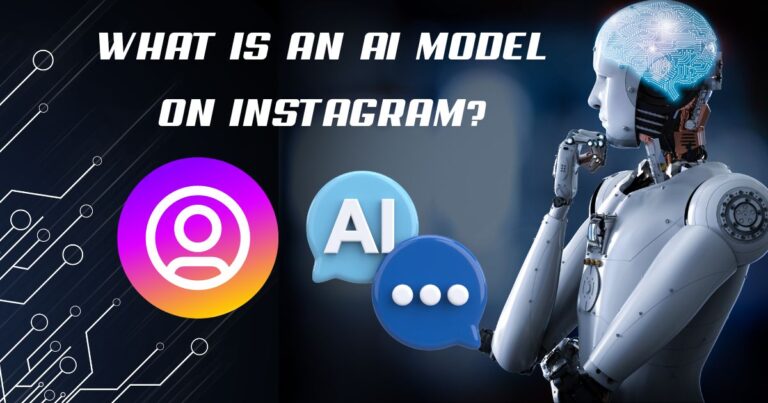 What is an AI Model on Instagram?