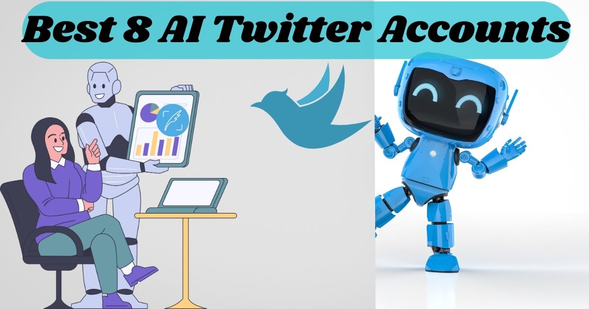 Best 8 AI Twitter Accounts