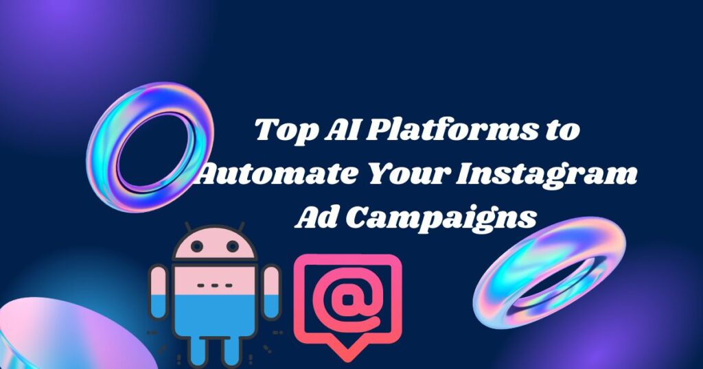 How AI Can Transform the Way You Create Instagram Ads