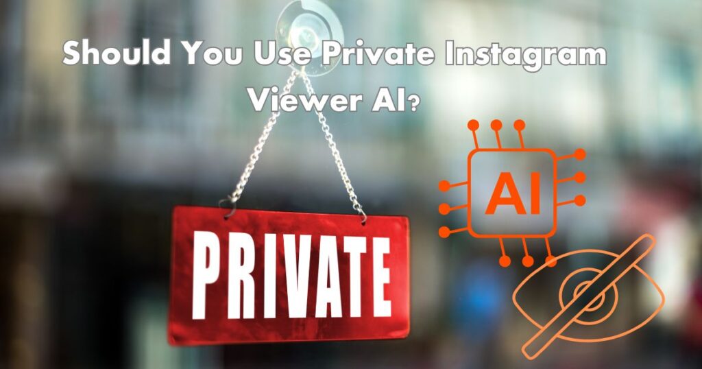 How Does Private Instagram Viewer AI Work?