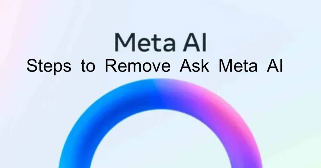 How to Remove Ask Meta AI on Facebook