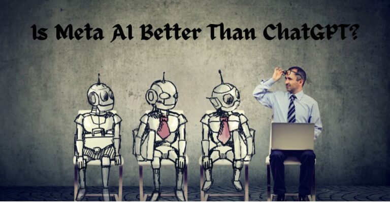 Is Meta AI Better Than ChatGPT?