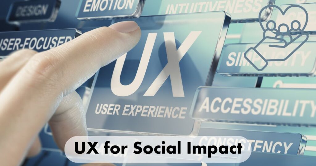 UX for Social Impact