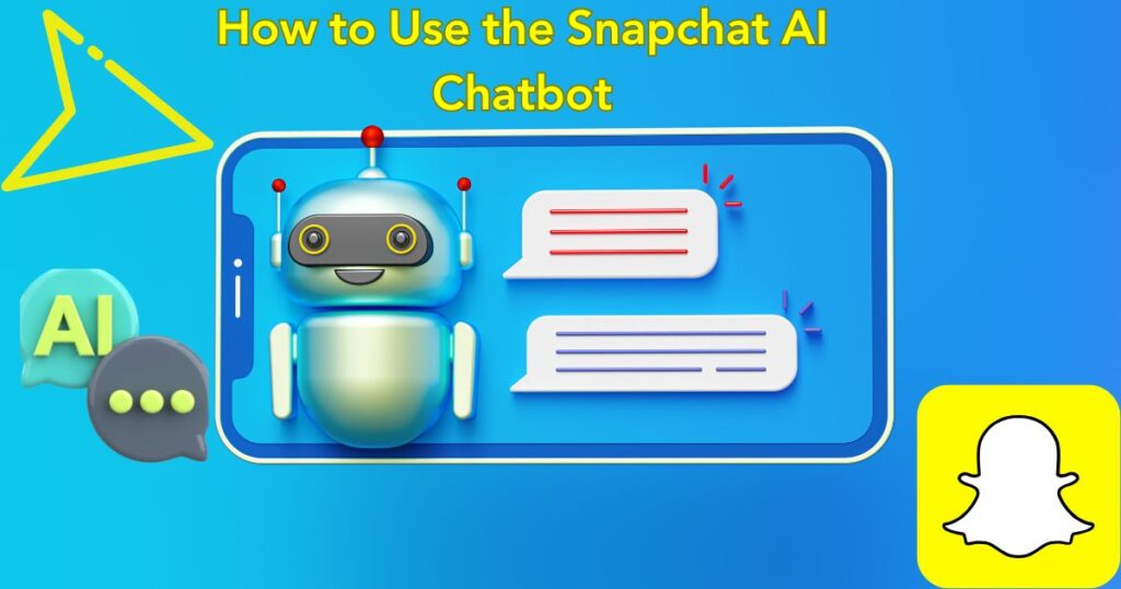 Snapchat AI Chatbot